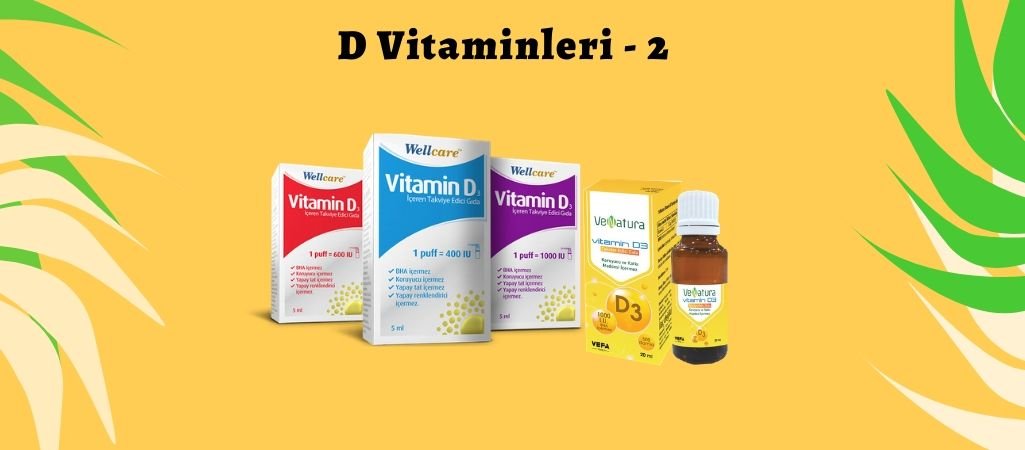 D Vitaminleri – 2