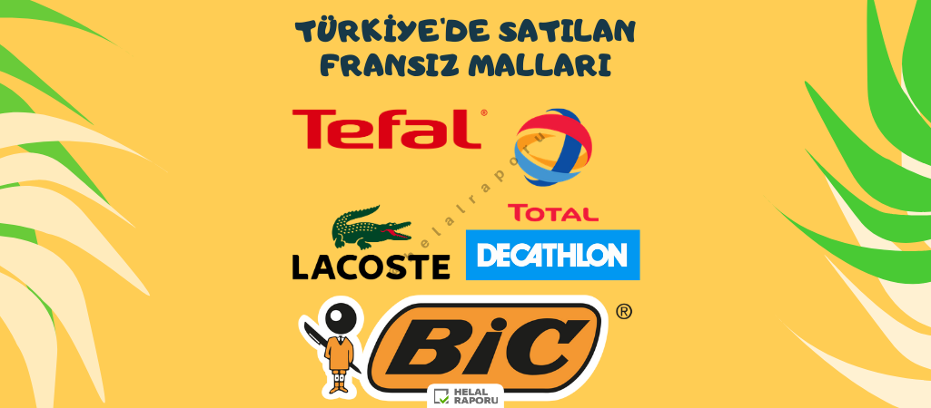 Türkiye’de Satılan Fransız Malları Listesi