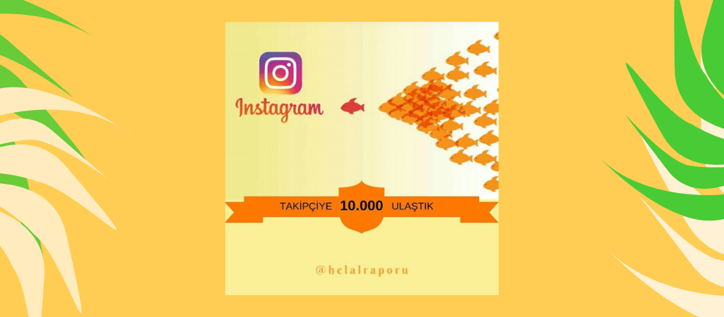 Instagram 10.000 takipçi için teşekkür ederiz 😊